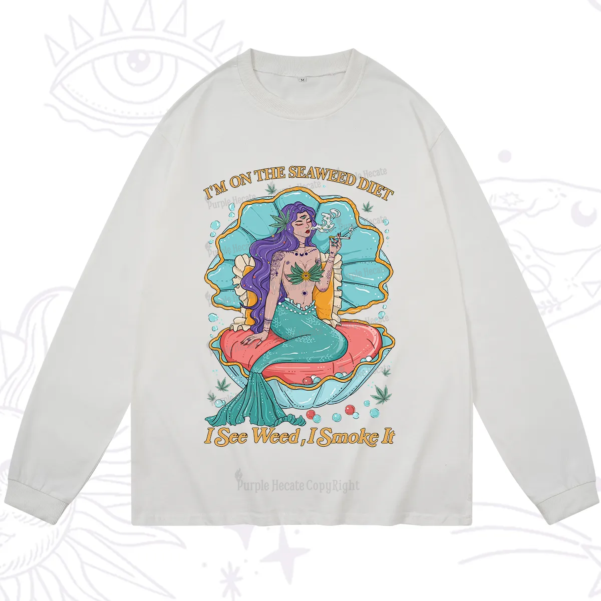 Purplehecate I See Weed I Smoke It Long Sleeve T-Shirt