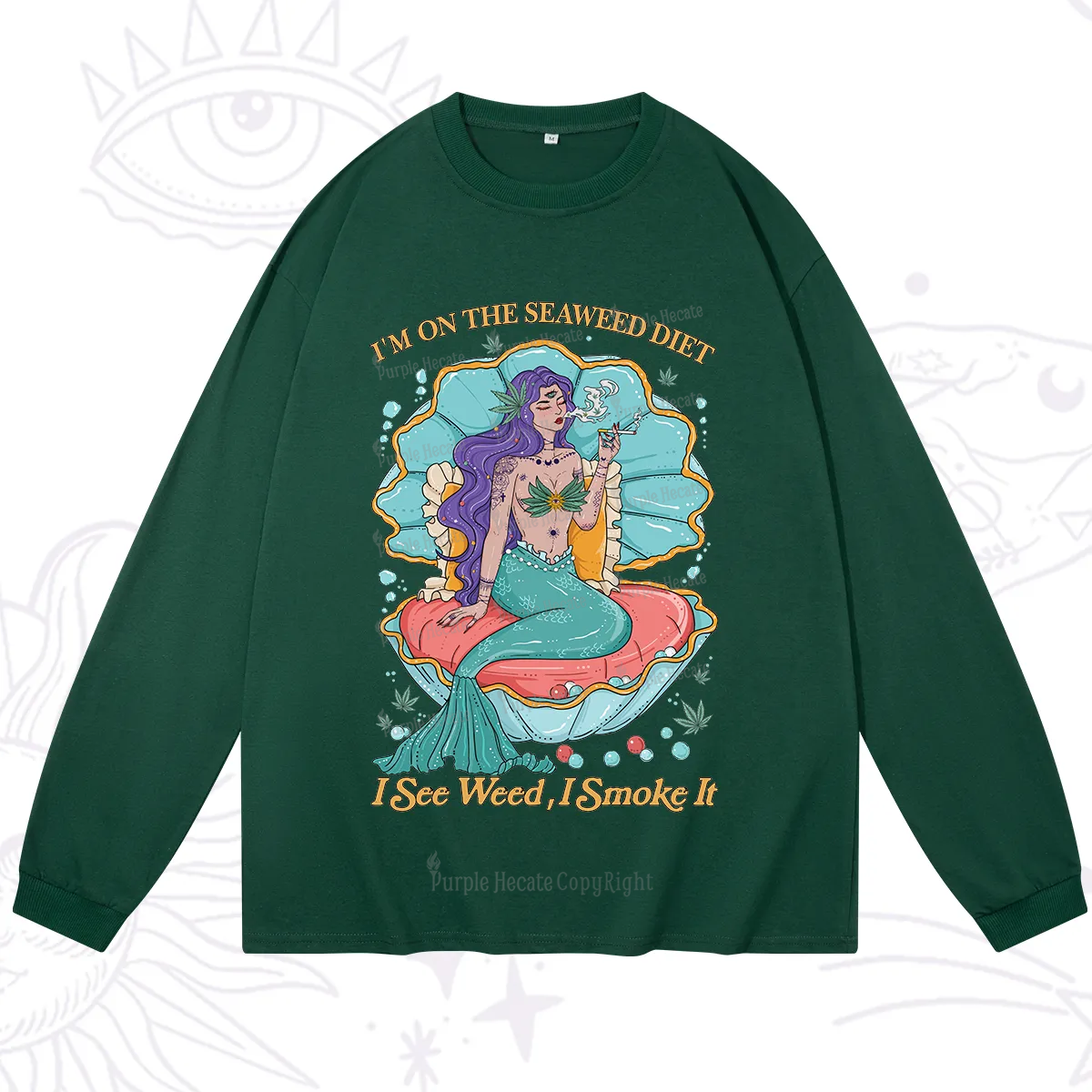 Purplehecate I See Weed I Smoke It Long Sleeve T-Shirt