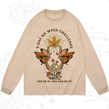 Purplehecate 3 Day No Weed Challenge Long Sleeve T-Shirt