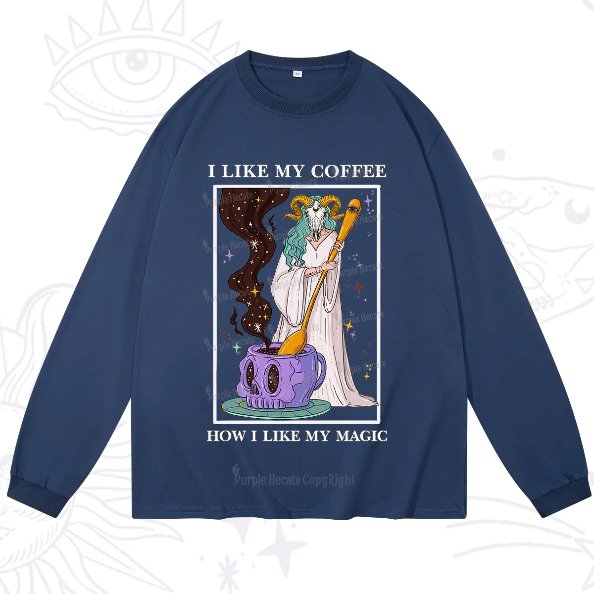 Purplehecate I Like My Coffee How I Like My Magic Long Sleeve T-Shirt