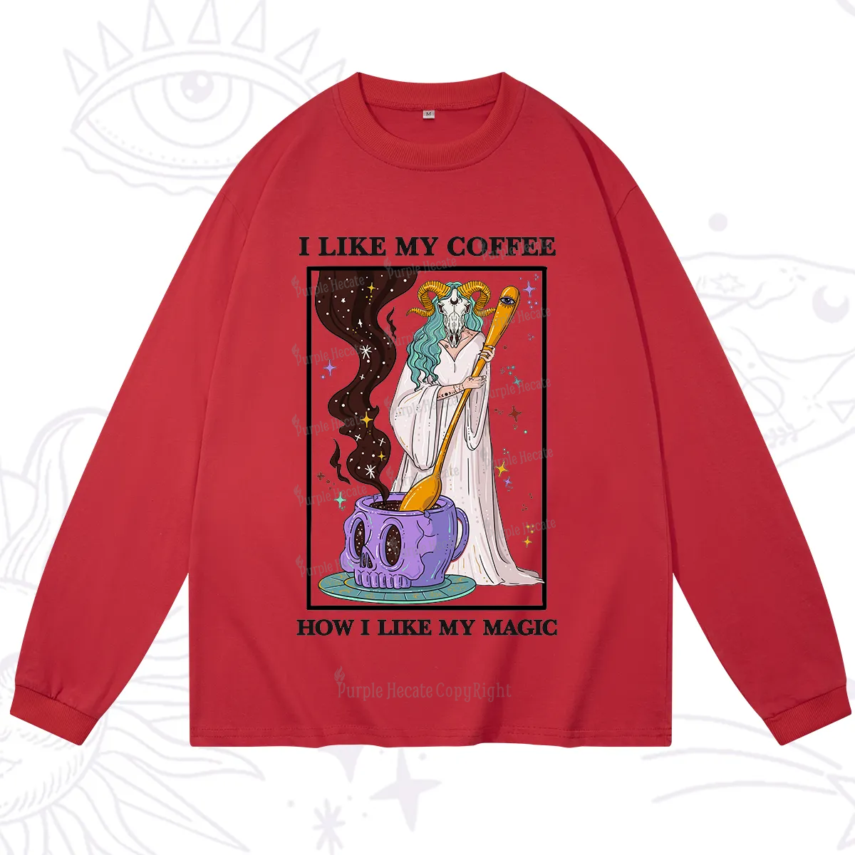 Purplehecate I Like My Coffee How I Like My Magic Long Sleeve T-Shirt