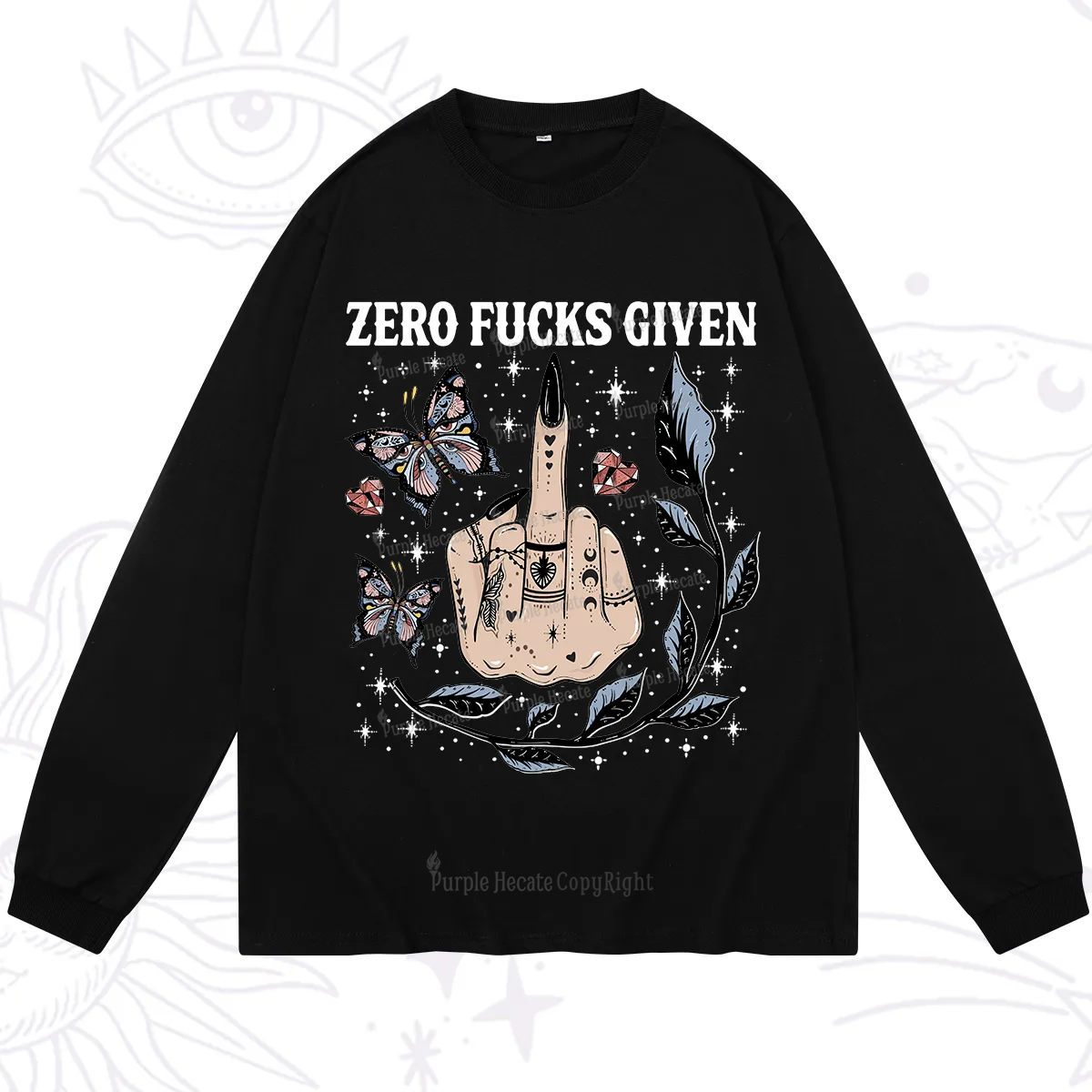 Purplehecate Zero Fucks Given Long Sleeve T-Shirt