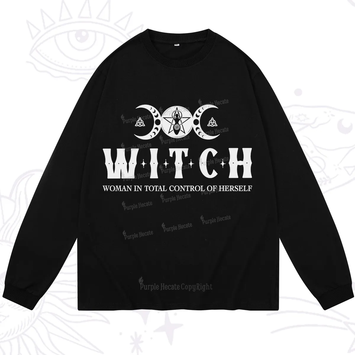 Purplehecate Hecate Woman in Total Control of Herself Long Sleeve T-Shirt