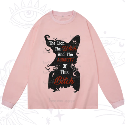 Purplehecate The Lion The Witch And The Audacity Of This Bitch Long Sleeve T-Shirt