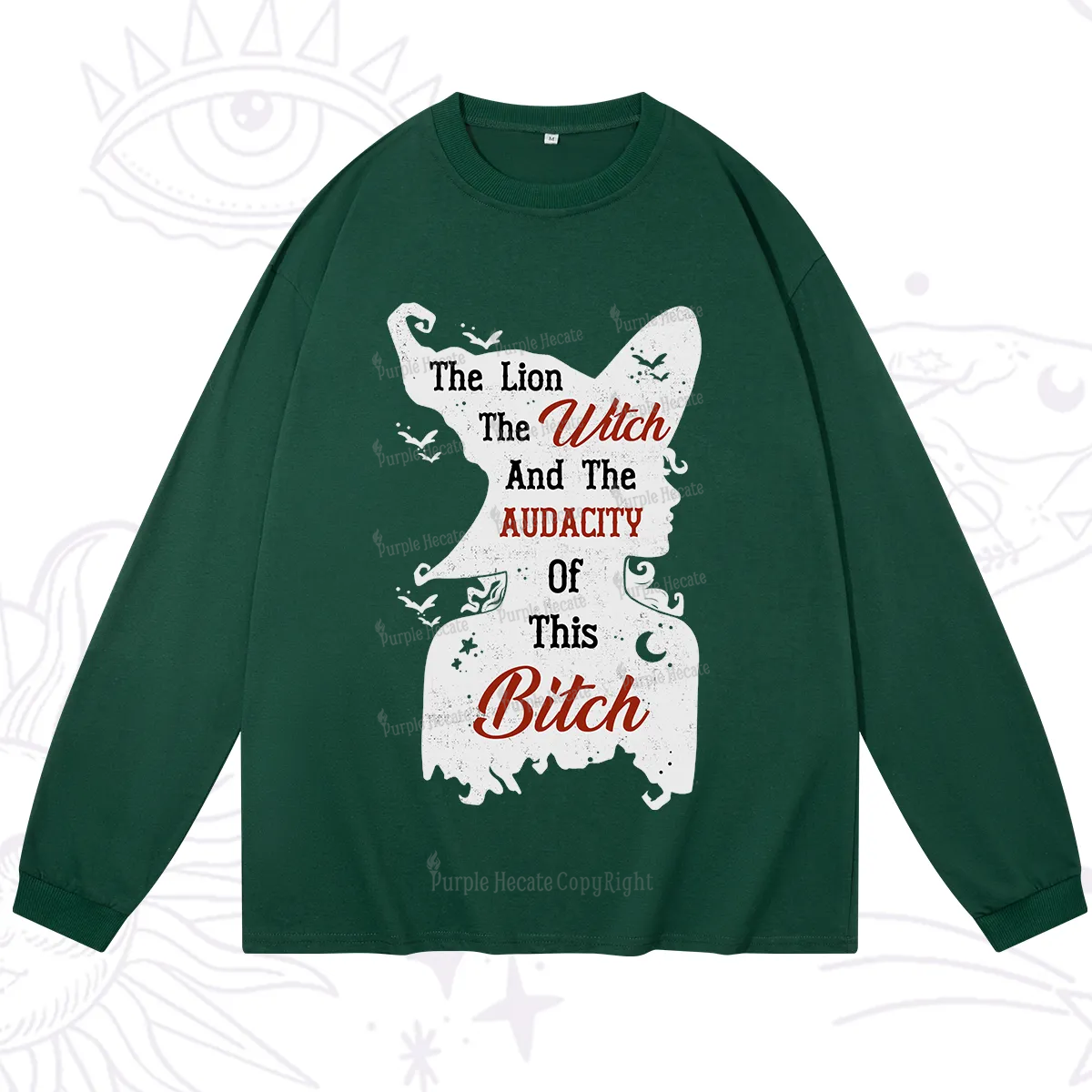 Purplehecate The Lion The Witch And The Audacity Of This Bitch Long Sleeve T-Shirt