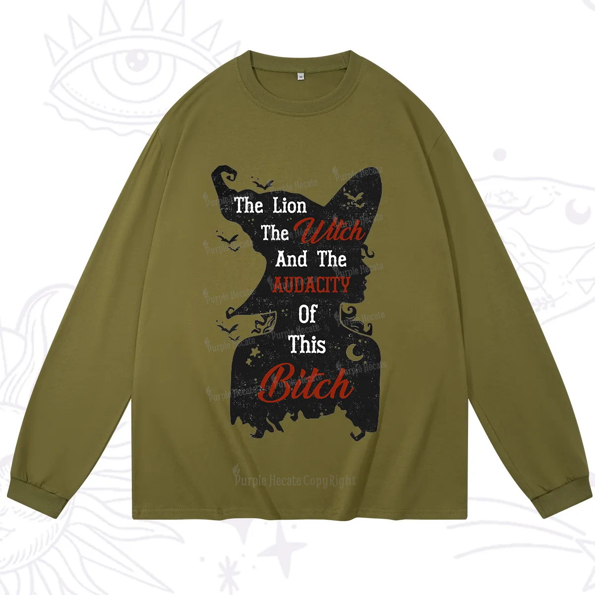 Purplehecate The Lion The Witch And The Audacity Of This Bitch Long Sleeve T-Shirt