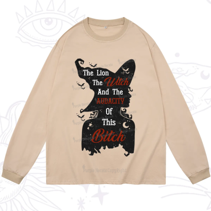 Purplehecate The Lion The Witch And The Audacity Of This Bitch Long Sleeve T-Shirt