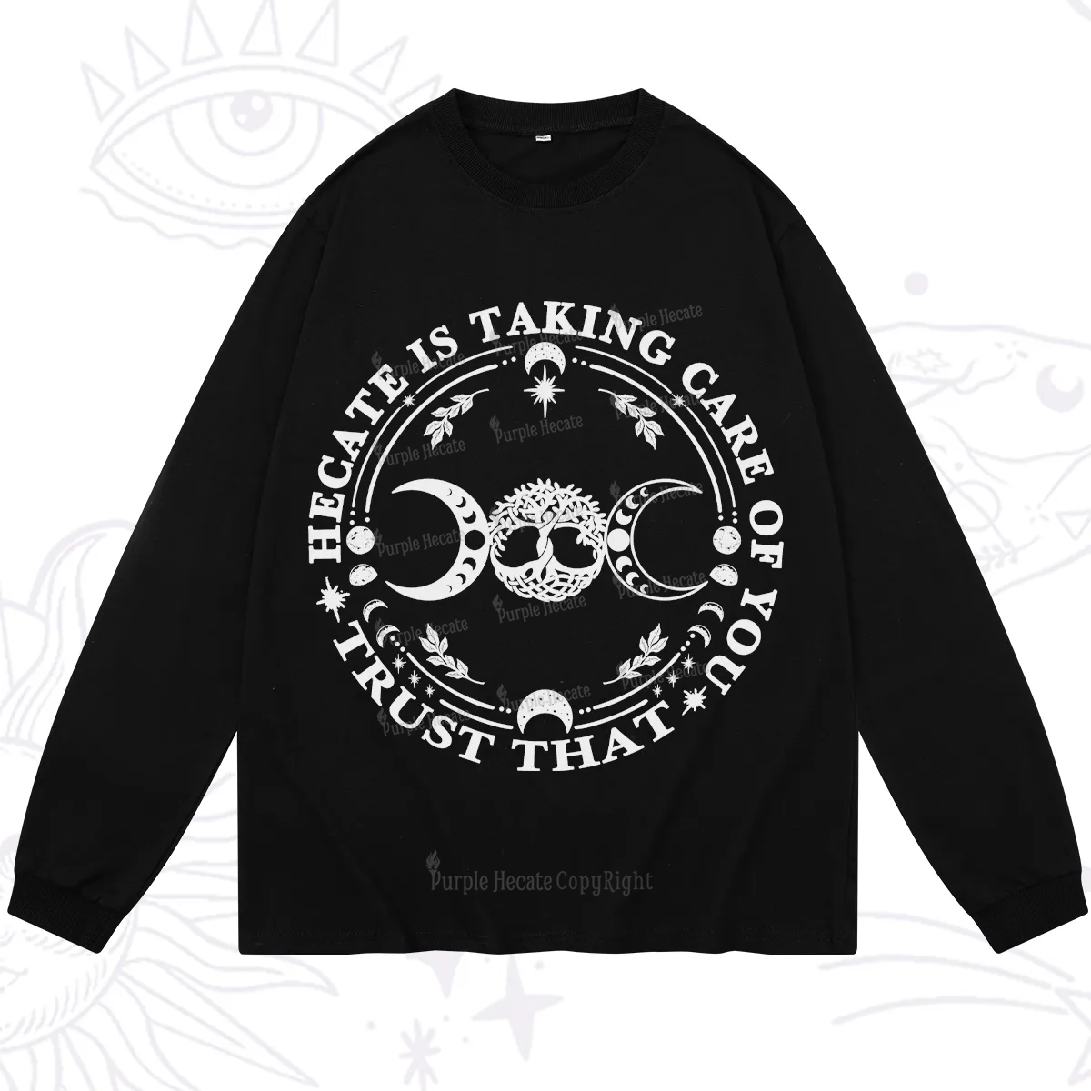 Purplehecate Hecate Is Taking Care Of You Long Sleeve T-Shirt