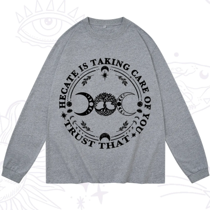 Purplehecate Hecate Is Taking Care Of You Long Sleeve T-Shirt