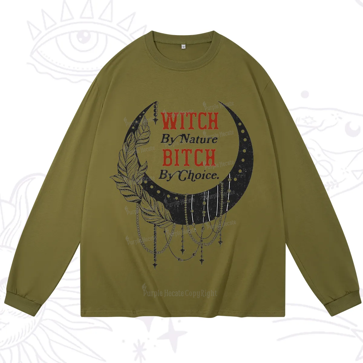 Purplehecate Witch By Nature Bitch By Choice Long Sleeve T-Shirt