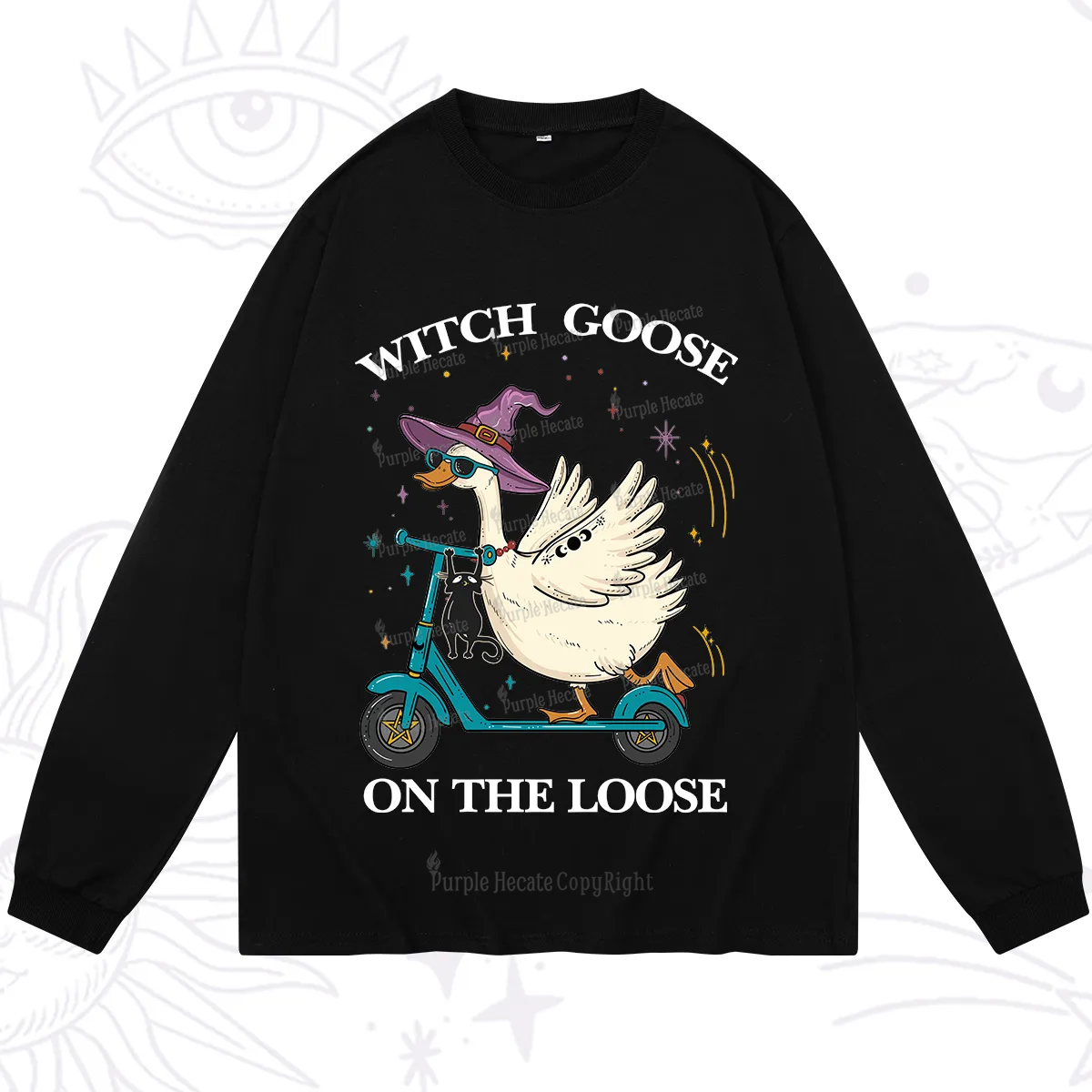 Purplehecate Witch Goose On The Loose Long Sleeve T-Shirt