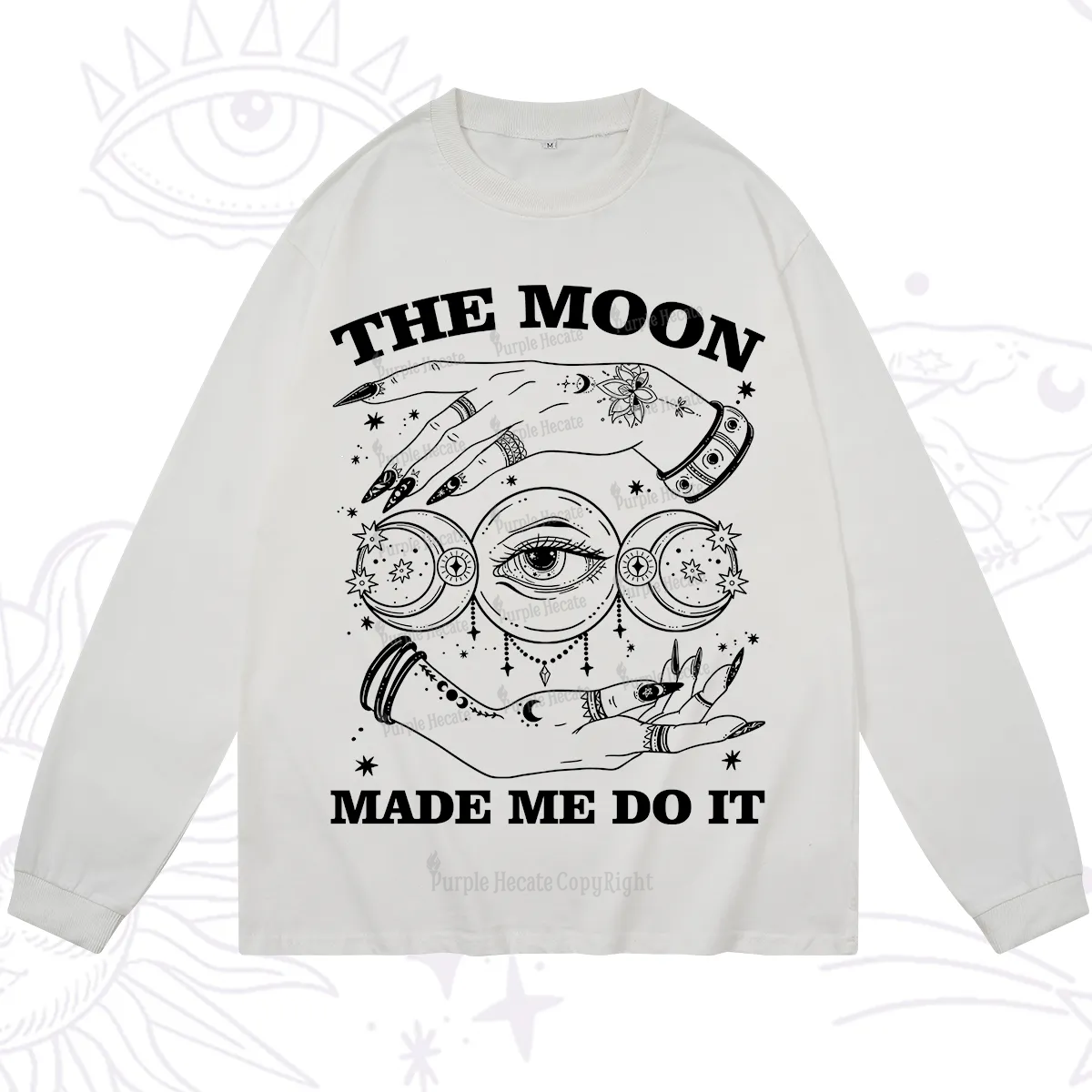 Purplehecate Funny The Moon Made Me Do It Long Sleeve T-Shirt