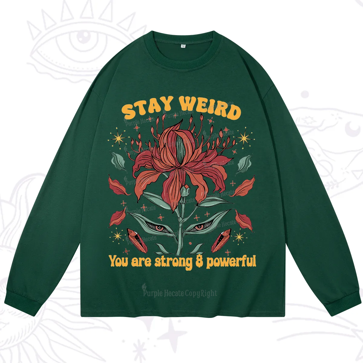 Purplehecate Stay Weird Floral Long Sleeve T-Shirt