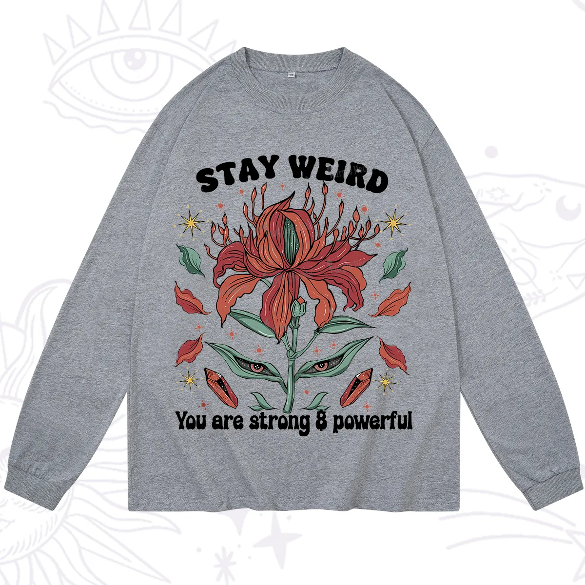 Purplehecate Stay Weird Floral Long Sleeve T-Shirt