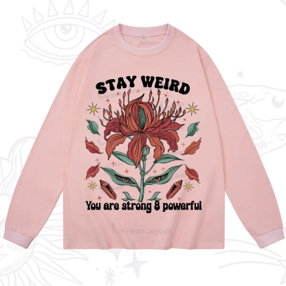 Purplehecate Stay Weird Floral Long Sleeve T-Shirt