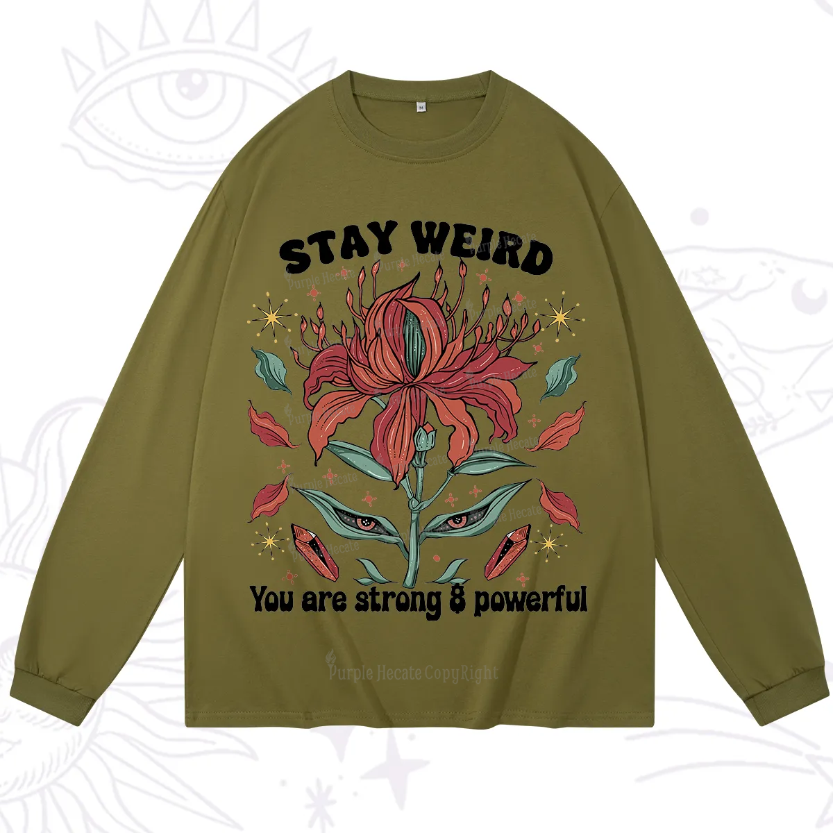 Purplehecate Stay Weird Floral Long Sleeve T-Shirt