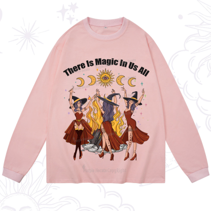Purplehecate There Is Magic In Us All Long Sleeve T-Shirt