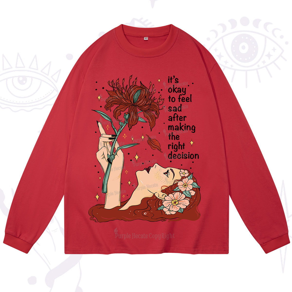 Purplehecate It's Okay To Feel Sad After Making The Right Decision Long Sleeve T-Shirt