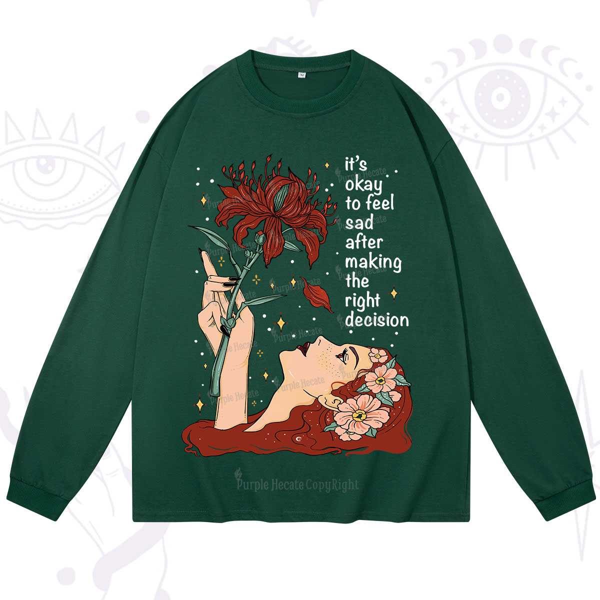 Purplehecate It's Okay To Feel Sad After Making The Right Decision Long Sleeve T-Shirt