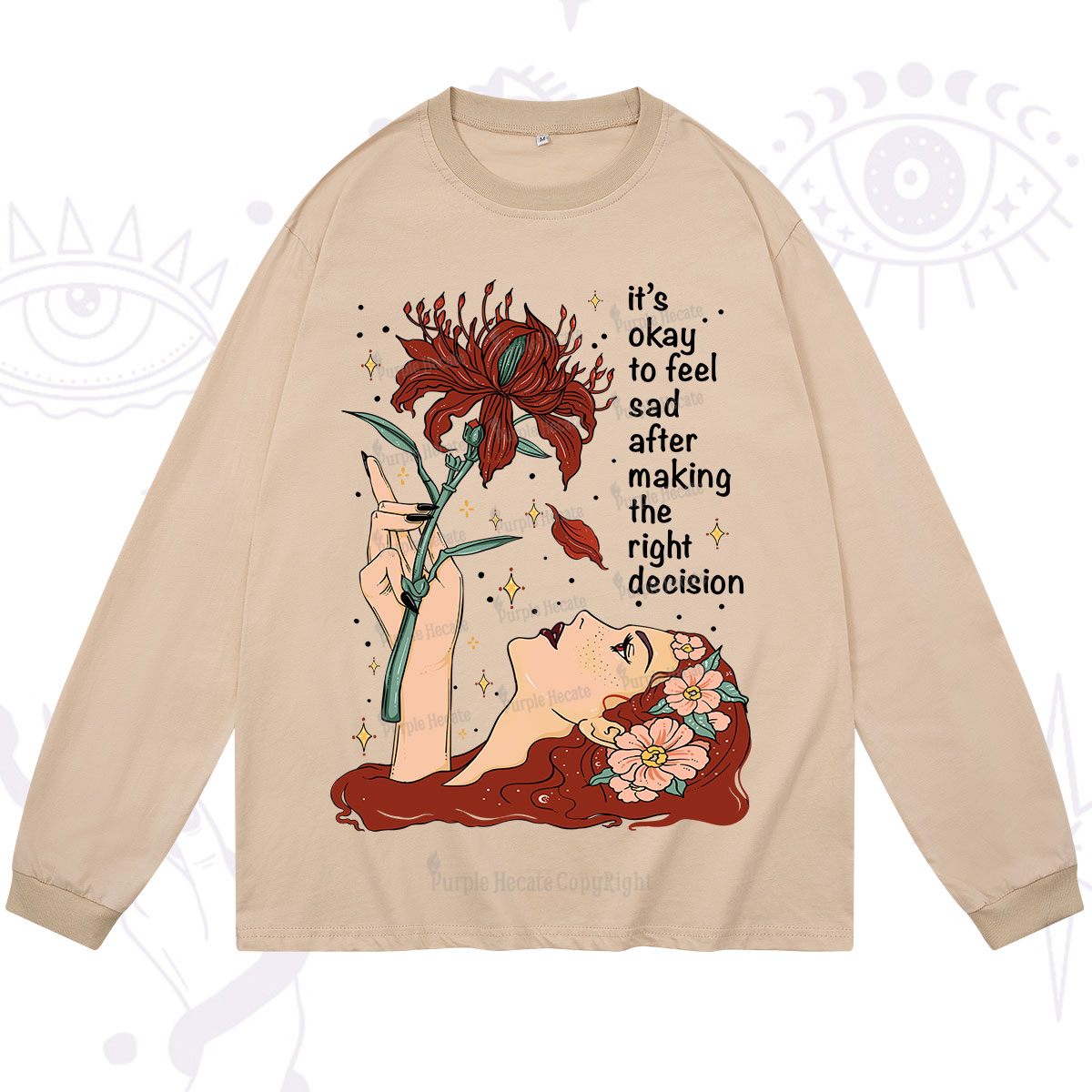 Purplehecate It's Okay To Feel Sad After Making The Right Decision Long Sleeve T-Shirt