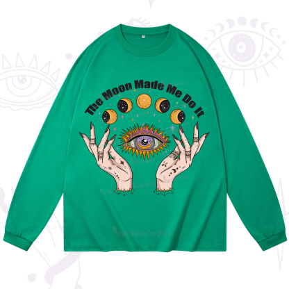 Purplehecate The Moon Made Me Do It Long Sleeve T-Shirt