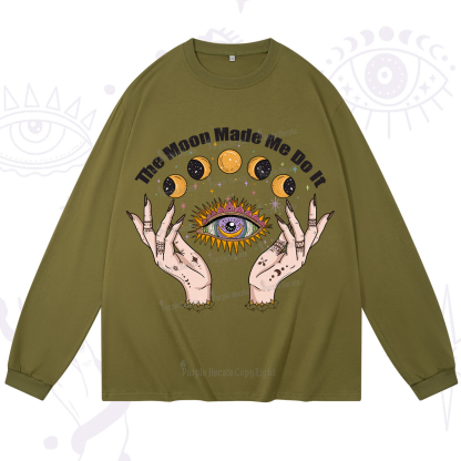 Purplehecate The Moon Made Me Do It Long Sleeve T-Shirt