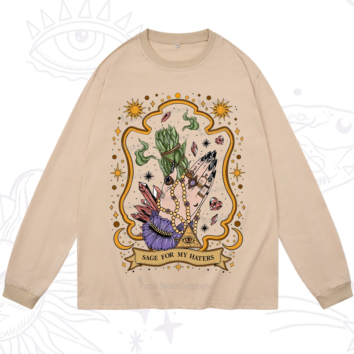 Purplehecate Sage For My Haters Long Sleeve T-Shirt