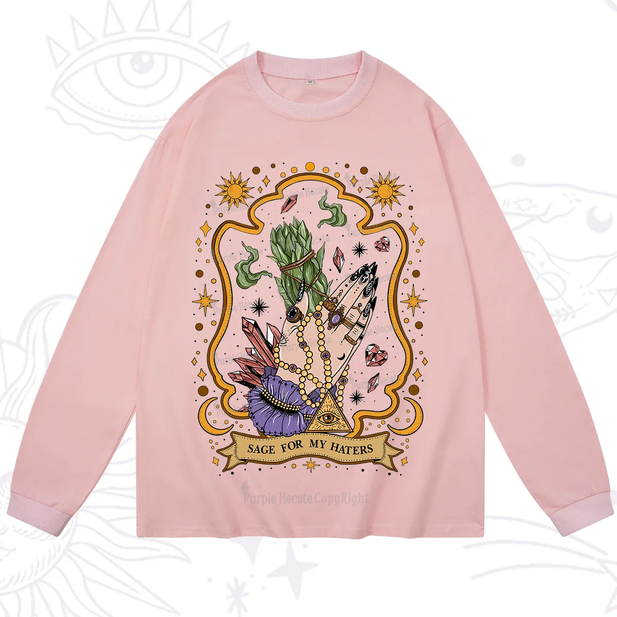 Purplehecate Sage For My Haters Long Sleeve T-Shirt