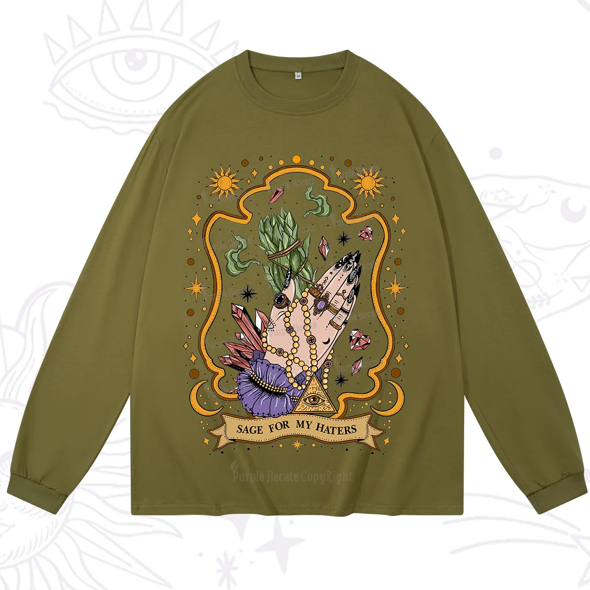 Purplehecate Sage For My Haters Long Sleeve T-Shirt