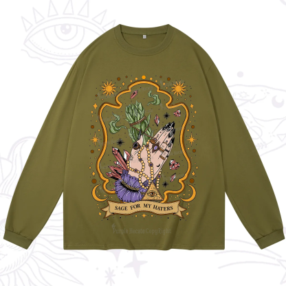 Purplehecate Sage For My Haters Long Sleeve T-Shirt