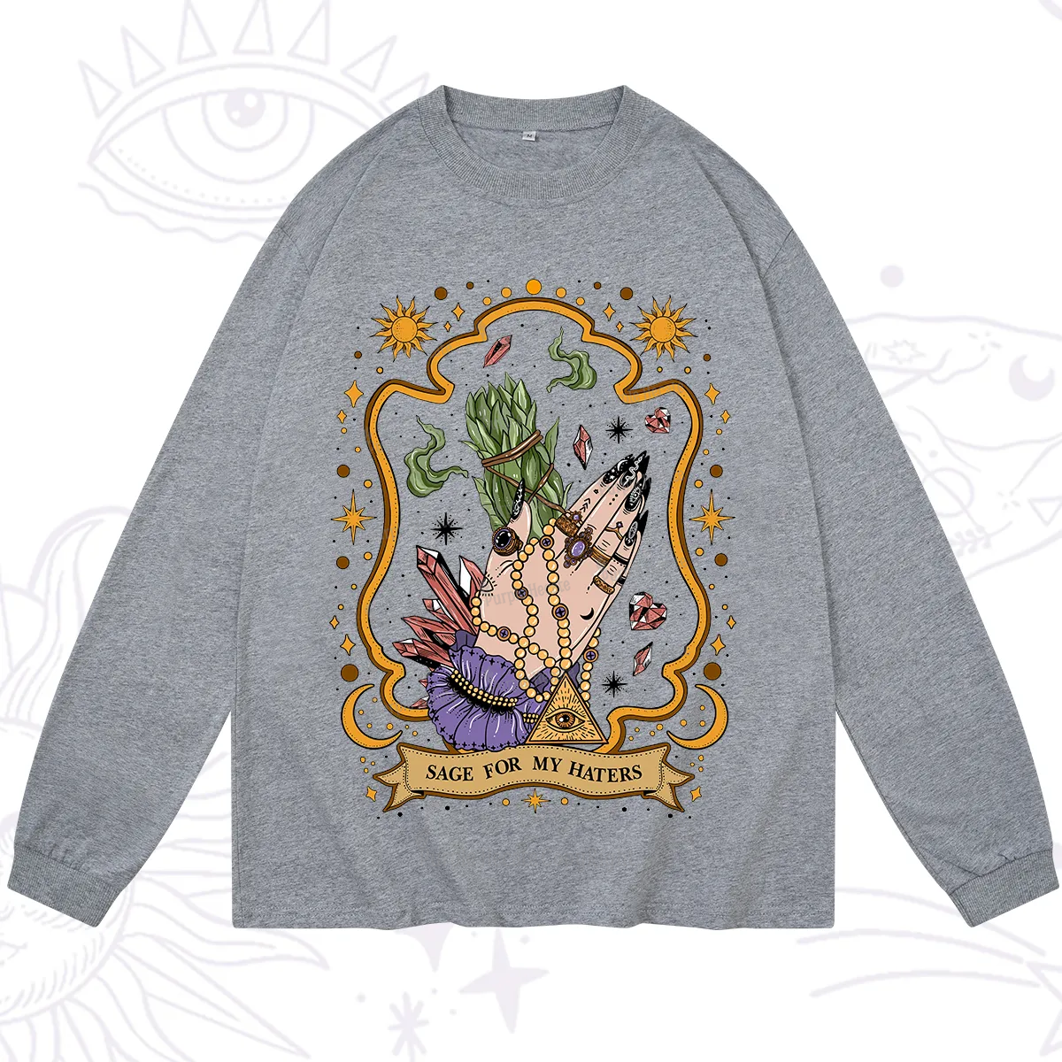 Purplehecate Sage For My Haters Long Sleeve T-Shirt