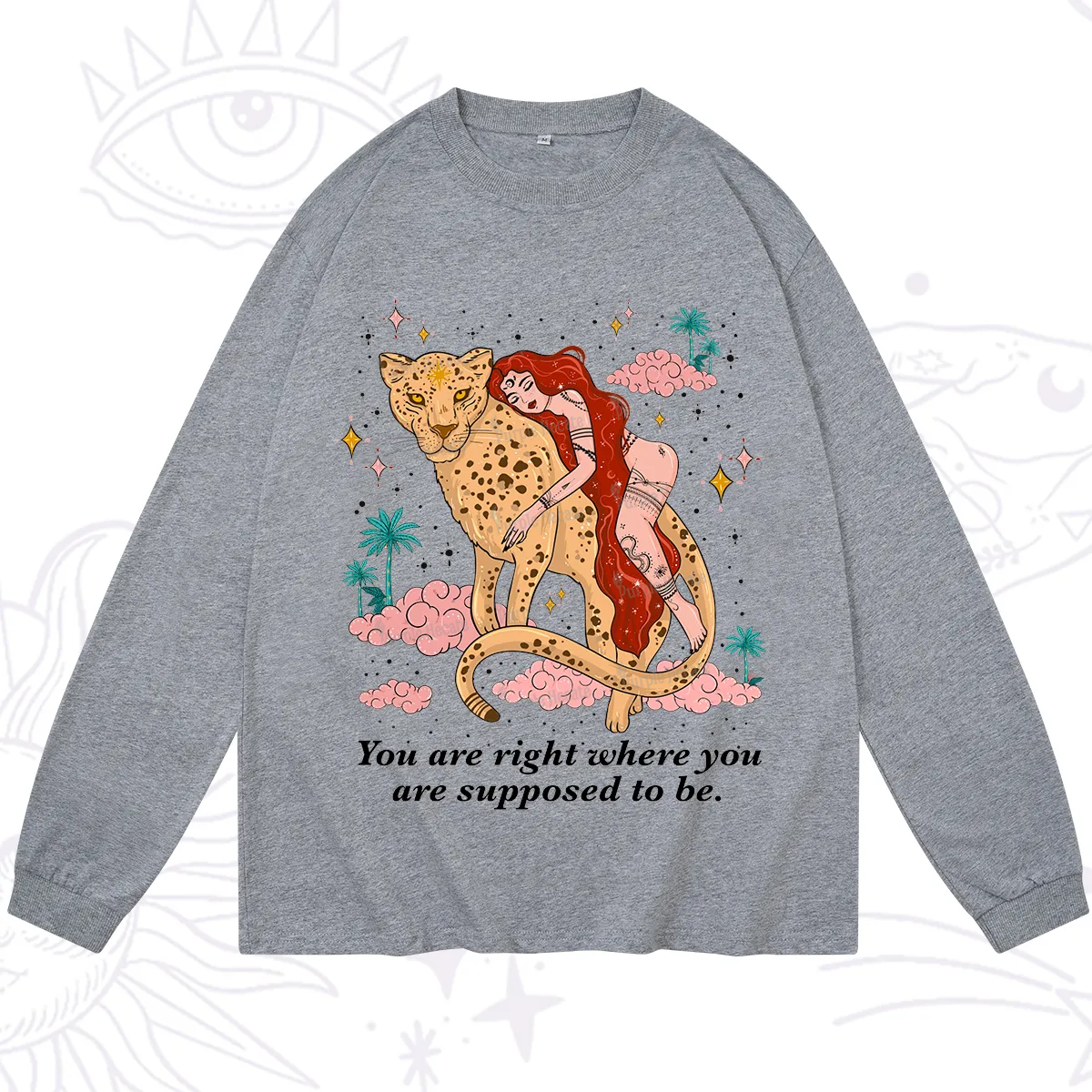 Purplehecate You Are Right Where You Are Supposed To Be Long Sleeve T-Shirt