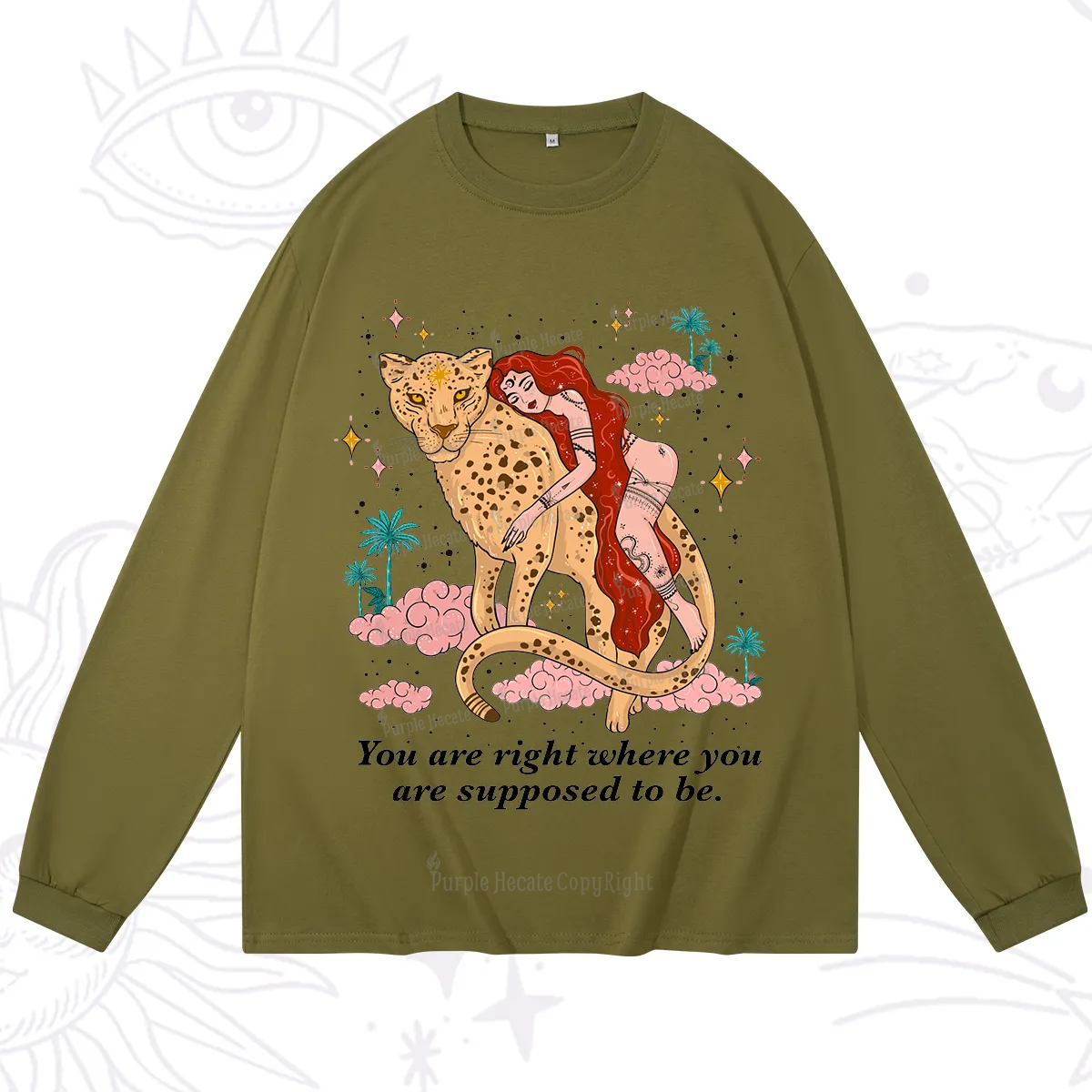 Purplehecate You Are Right Where You Are Supposed To Be Long Sleeve T-Shirt
