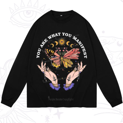 Purplehecate You Are What You Manifest Long Sleeve T-Shirt