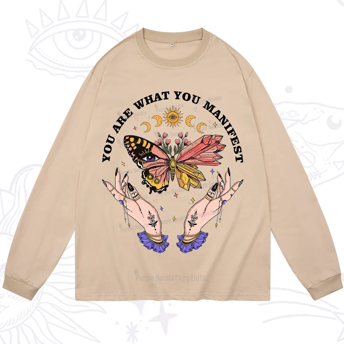 Purplehecate You Are What You Manifest Long Sleeve T-Shirt