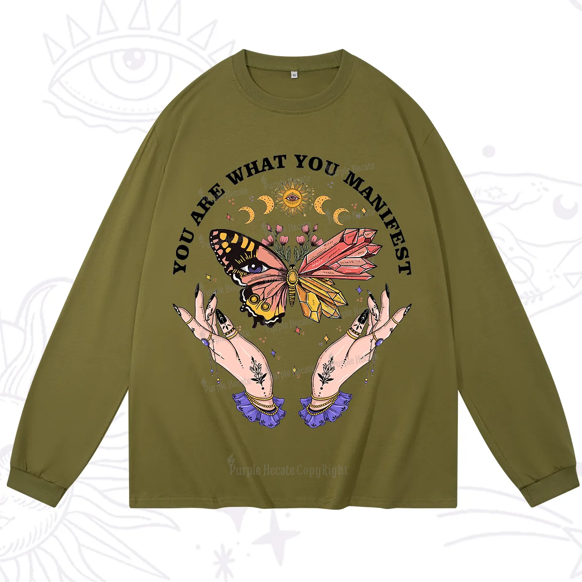 Purplehecate You Are What You Manifest Long Sleeve T-Shirt