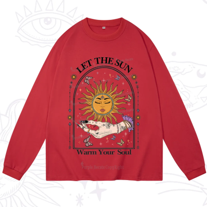 Purplehecate Let The Sun Warm Your Soul Long Sleeve T-Shirt