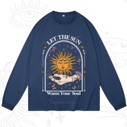 Purplehecate Let The Sun Warm Your Soul Long Sleeve T-Shirt