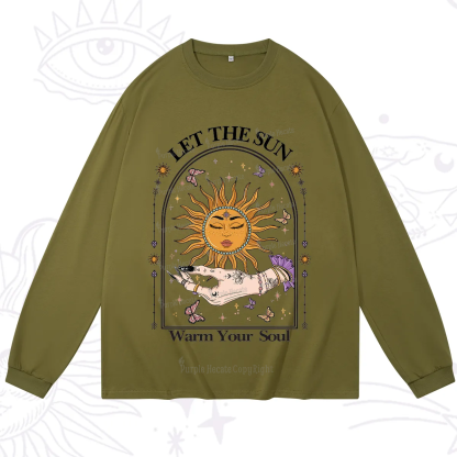 Purplehecate Let The Sun Warm Your Soul Long Sleeve T-Shirt
