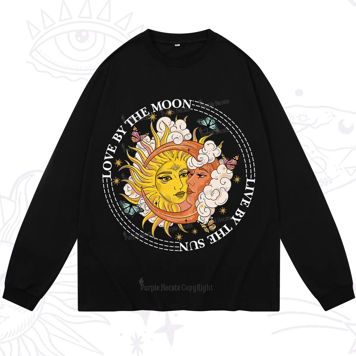 Purplehecate Live By The Sun Love By The Moon Long Sleeve T-Shirt