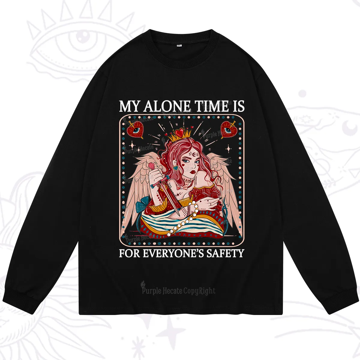 Purplehecate My Alone Time Is For Everyone's Safety Long Sleeve T-Shirt