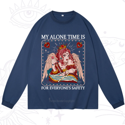 Purplehecate My Alone Time Is For Everyone's Safety Long Sleeve T-Shirt