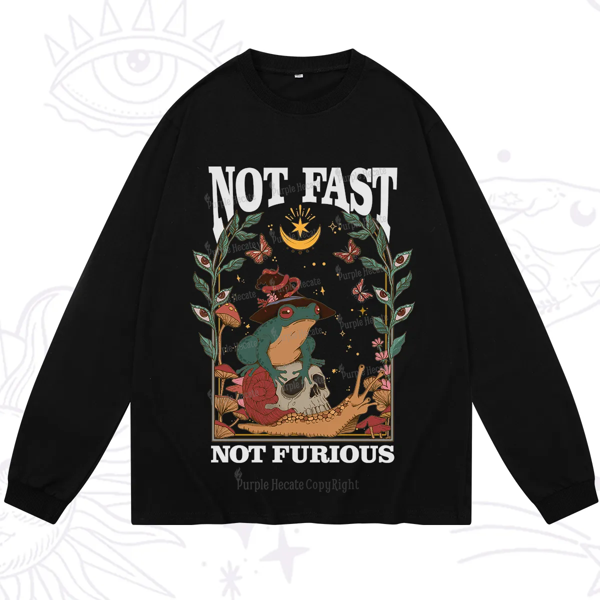 Purplehecate Not Fast Not Furious Long Sleeve T-Shirt