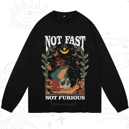 Purplehecate Not Fast Not Furious Long Sleeve T-Shirt