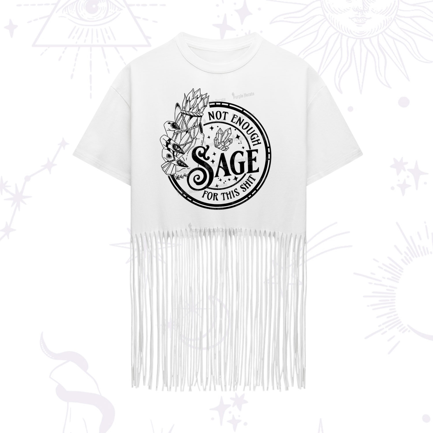 Purplehecate Not Enough Smudge for This Shit Fringe Hem T-Shirt