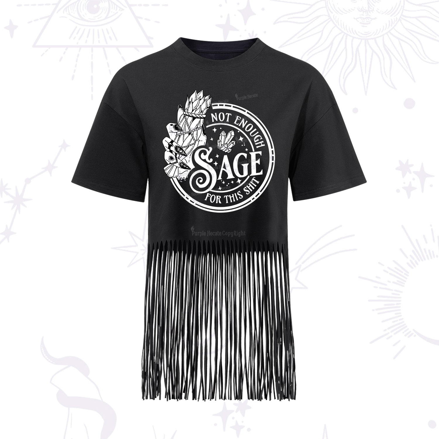 Purplehecate Not Enough Smudge for This Shit Fringe Hem T-Shirt