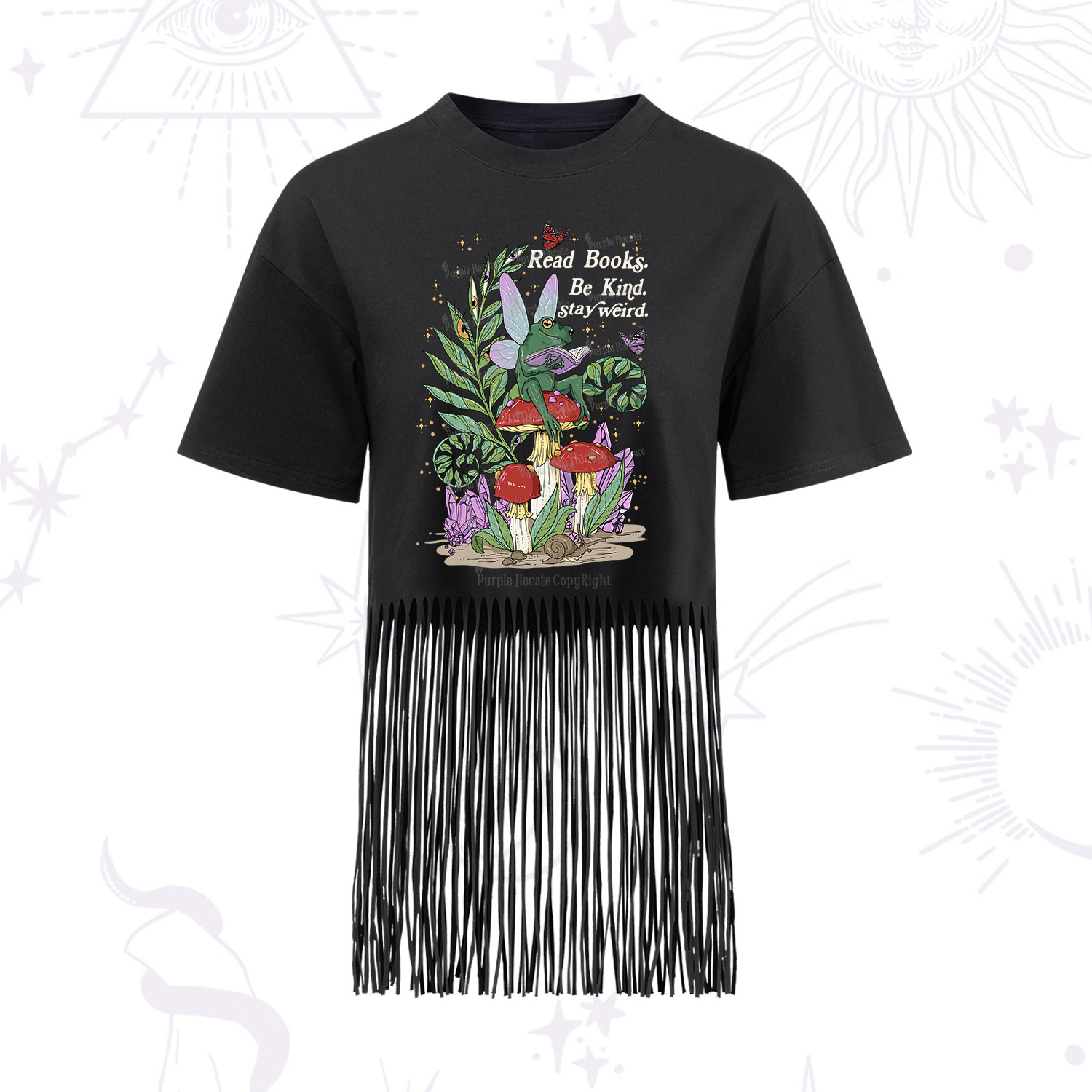 Purplehecate Read Books Be Kind Stay Weird Fringe Hem T-Shirt