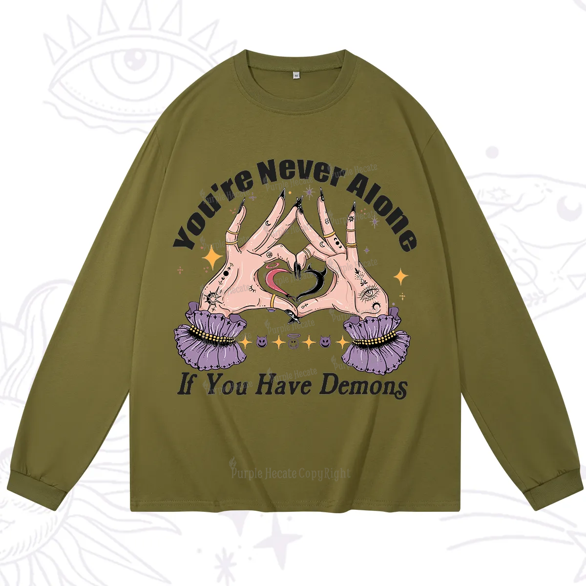 Purplehecate You're Never Alone If You Have Demons Long Sleeve T-Shirt