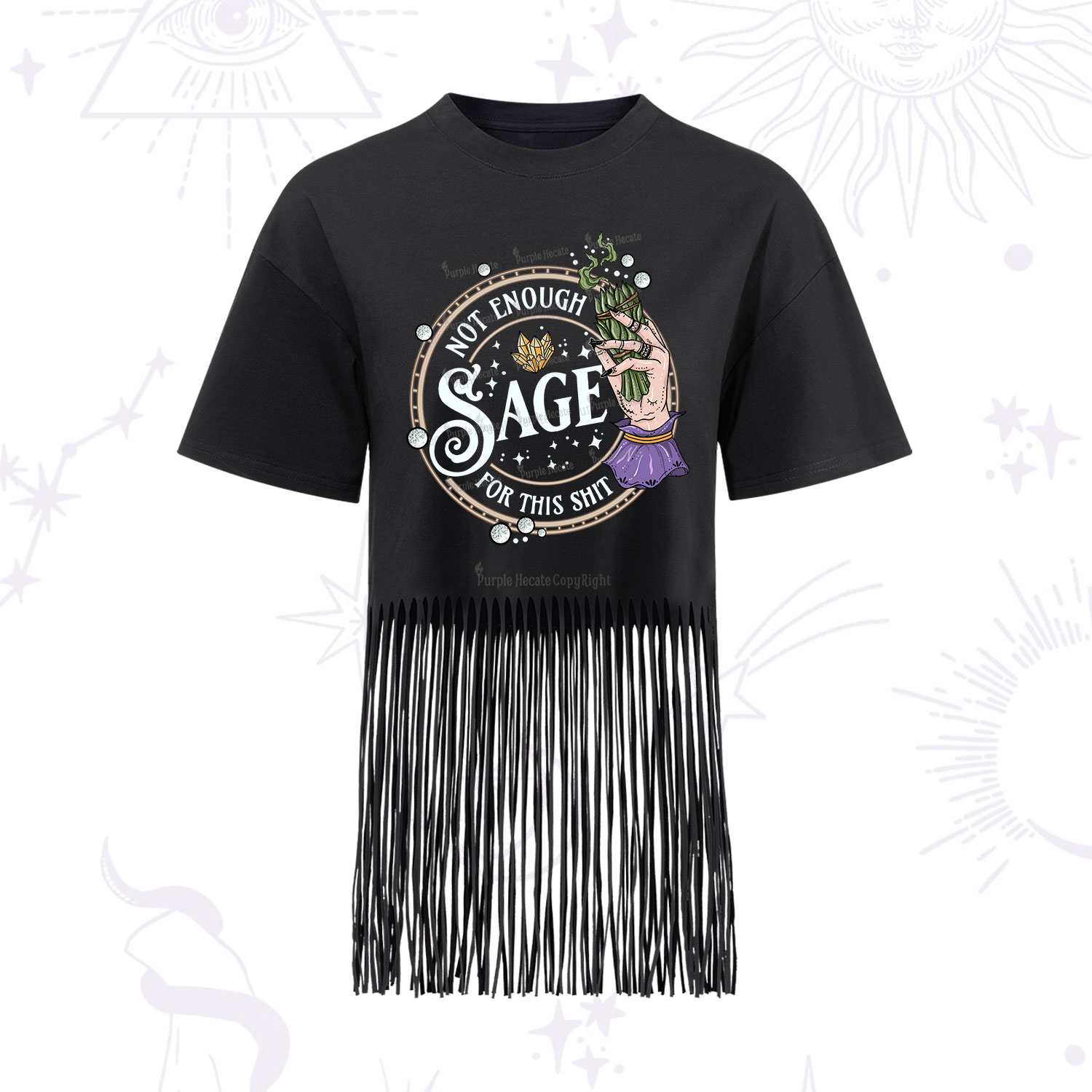 Purplehecate Not Enough Smudge for This Shit Fringe Hem T-Shirt