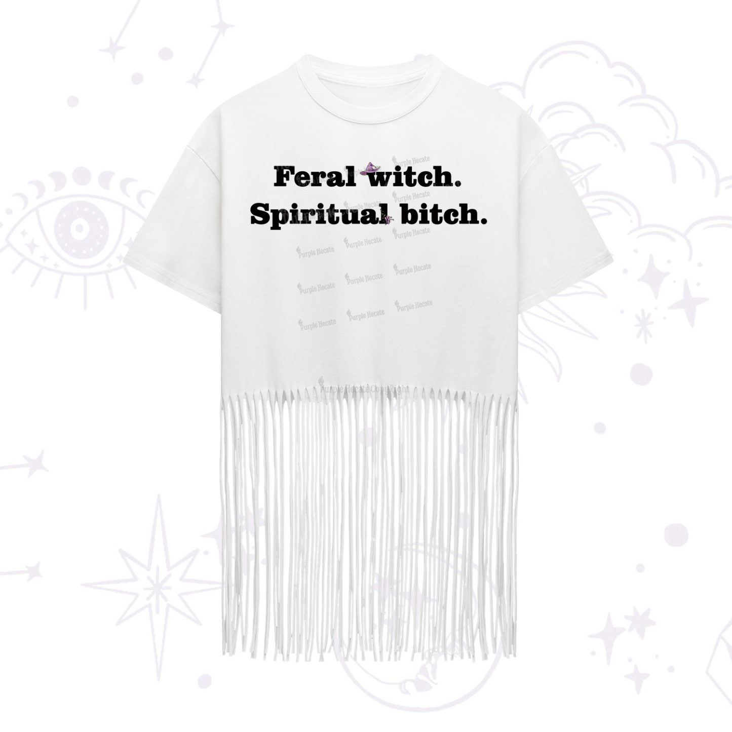Purplehecate Feral Witch Spiritual Bitch Fringe Hem T-Shirt